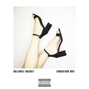 ดาวน์โหลดและฟังเพลง Generation Why (Demo Version) (Explicit) (Demo Version|Explicit) พร้อมเนื้อเพลงจาก Holloway