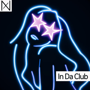 Noxo的专辑In da Club