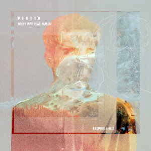 ดาวน์โหลดและฟังเพลง Milky Way (KASPERG Remix) พร้อมเนื้อเพลงจาก Perttu