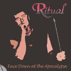 Ritual的專輯Face Down at the Apocalypse