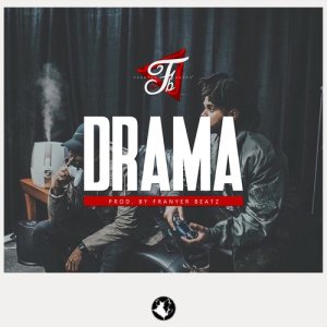 收聽Franyer Beatz的Drama歌詞歌曲