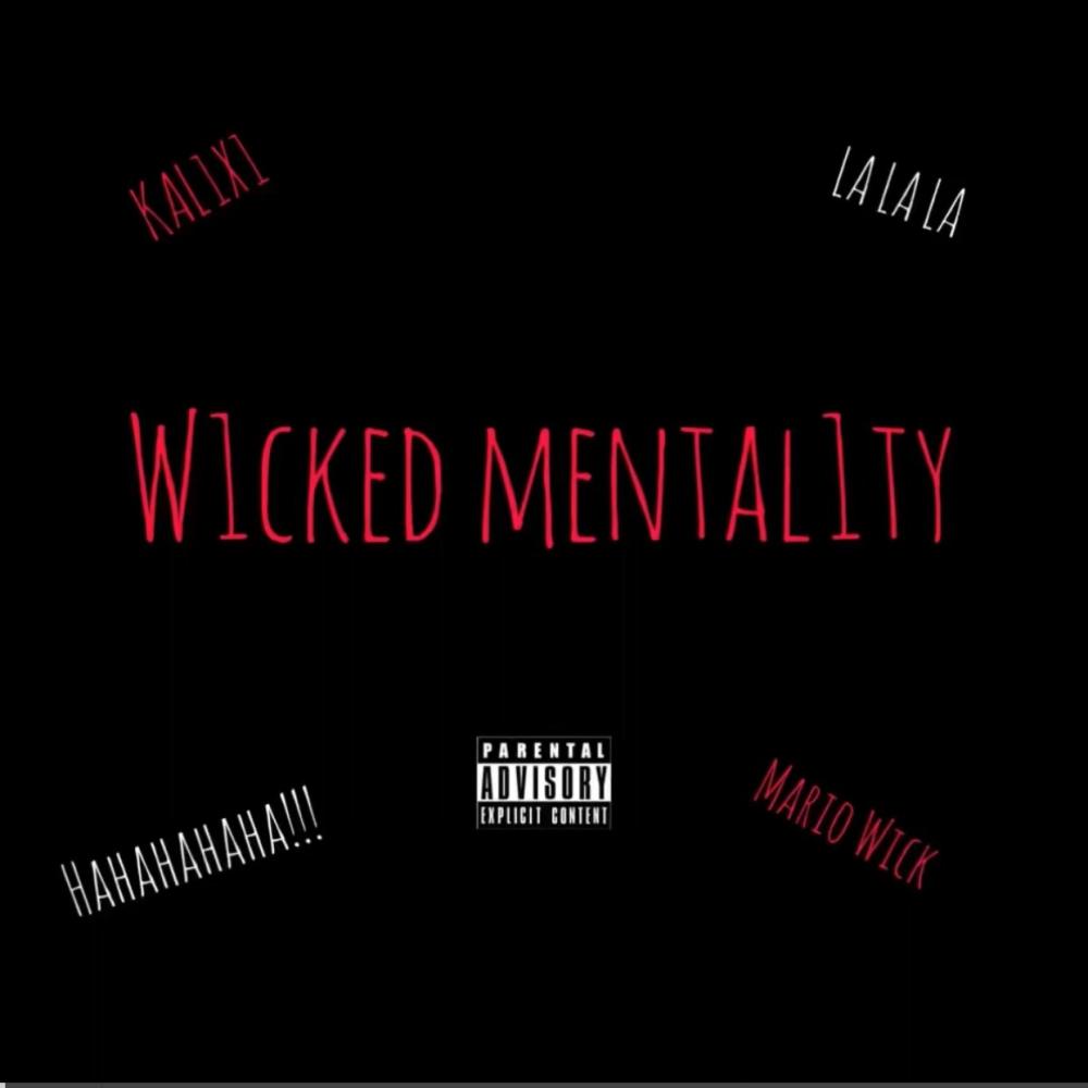 W1CKED MENTAL1TY (feat. Mario Wick) (Explicit)