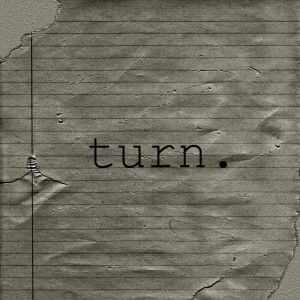 收聽Turn.的Trumpet On The Street歌詞歌曲