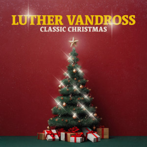 Luther Vandross的專輯Luther Vandross Classic Christmas