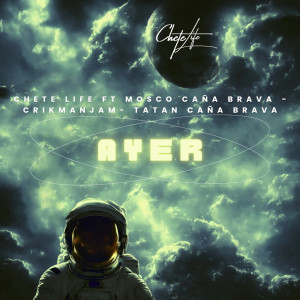 收聽Chete Life的Ayer (Explicit)歌詞歌曲