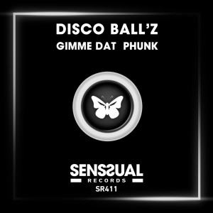 Album Gimme Dat Phunk oleh Disco Ball'z