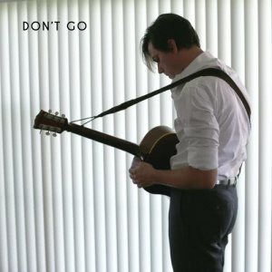 收聽Diego Garcia的Don't Go歌詞歌曲