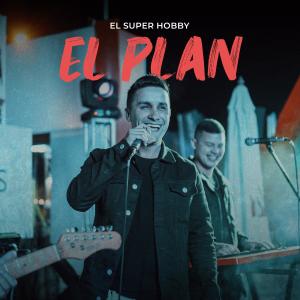 El Super Hobby的專輯El Plan