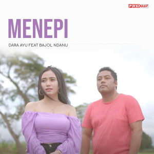 Dengarkan lagu Menepi nyanyian Dara Ayu dengan lirik