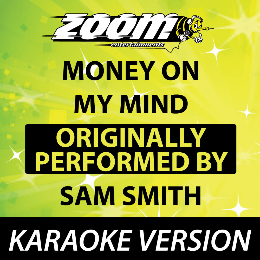 Money On My Mind (No Backing Vocals) [Karaoke Version]