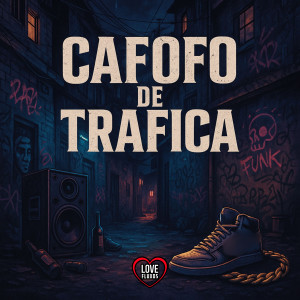 收聽Mc Rodrigo do CN的Cafofo de Trafica (Explicit)歌詞歌曲