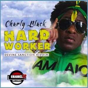 Hard Worker dari Charly Black