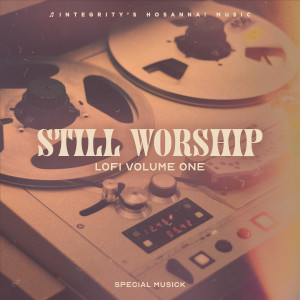 Still Worship的專輯Special Musick LoFi, Vol. 1