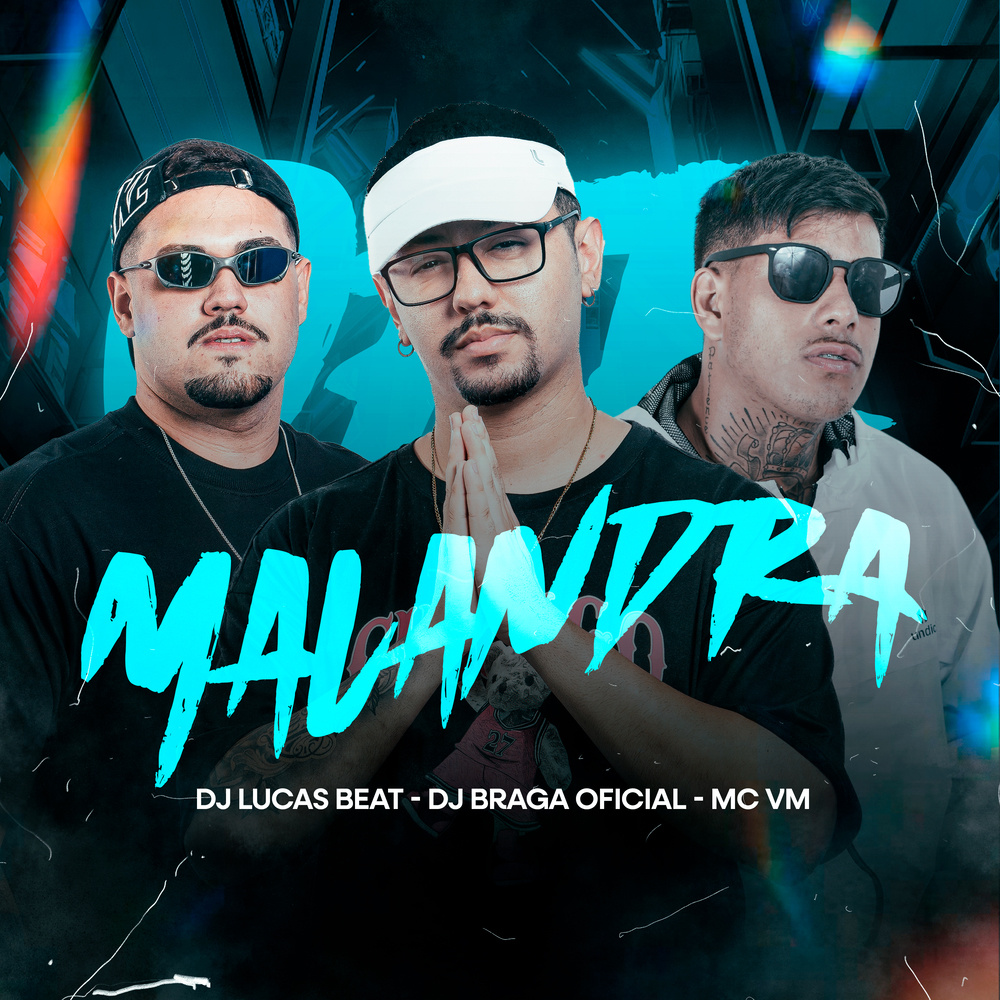 MALANDRA (Explicit)