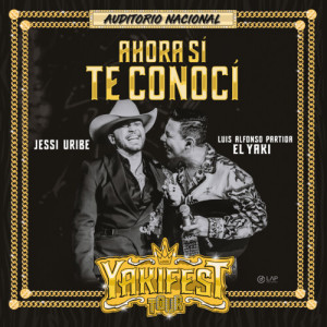 Album Ahora Sí Te Conocí (En Vivo) from Luis Alfonso Partida El Yaki