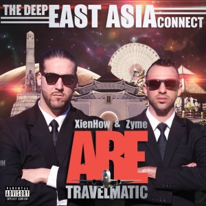 Xienhow的專輯Travelmatic: The Deep East Asia Connect (Explicit)