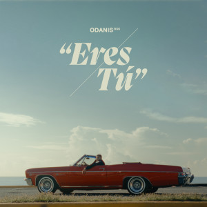 Album Eres Tú oleh Odanis Bsk