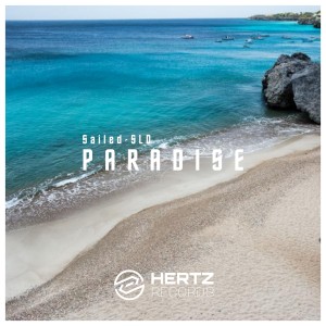 Dengarkan Paradise lagu dari Sailed-SLD dengan lirik