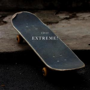 Listen to Extreme! (Eduardo Javith Remix) song with lyrics from Javit