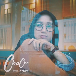 Dengarkan Dear lagu dari Chacha dengan lirik
